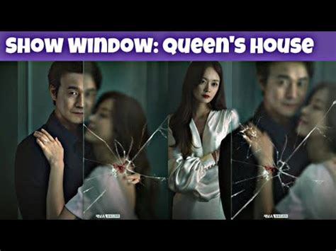 Drama Show Window Queen S House Youtube