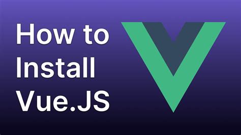 How To Install Vue Js Youtube