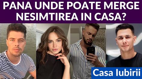 Casa Iubirii Pana Unde Poate Merge Nesimtirea In Casa YouTube