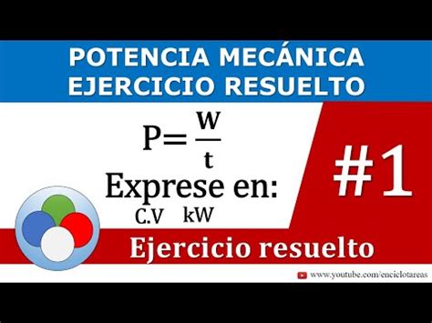 EJERCICIO RESUELTO POTENCIA MECÁNICA expresada en CV y kW YouTube