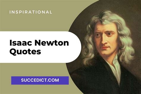 40 Isaac Newton Quotes And Sayings For Inspiration Succedict