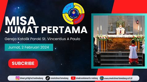 Misa Jumat Pertama Gereja Katolik Paroki St Vincentius A Paulo