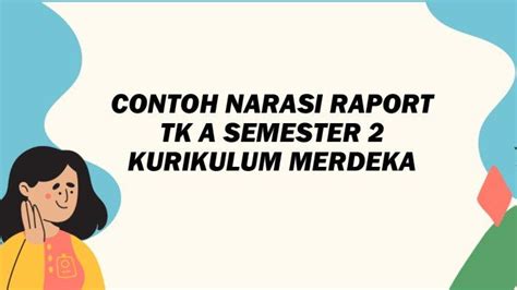 Contoh Narasi Raport Tk A Usia 4 5 Tahun Semester 2 Kurikulum Merdeka 2024 Agama Jati Diri P5