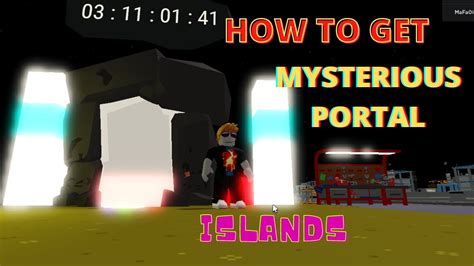 How To Get Mysterious Portal Islands Roblox Youtube