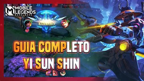 Tutorial Como Jogar De Yi Sun Shin Build Emblema E Combo Mobile