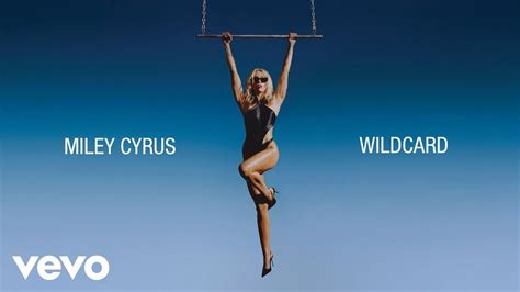 Miley Cyrus Wildcard Official Lyric Video YouTube Music