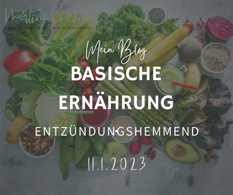 Blog Entzündungshemmende basische Ernährung Martina Coaching