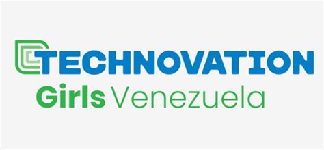 Impact Hub Caracas Realizar La Ma Edici N De Technovation Girls