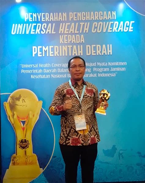 Sukses Dukung Program Jkn Kis Pemkab Mukomuko Terima Uhc Awards