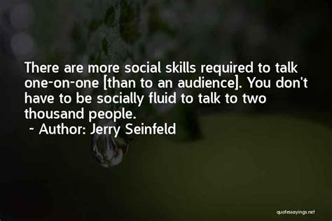 Top 100 Quotes And Sayings About Social Skills