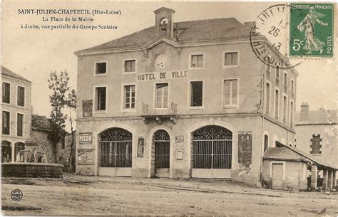 Photos Et Carte Postales Anciennes De Saint Julien Chapteuil Mairie