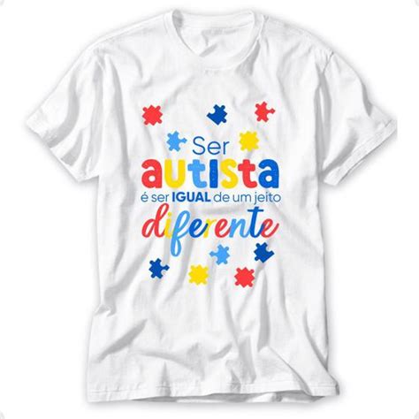 Camiseta Autismo Camisa Blusa Inclus O Autista Vidape Outros Moda E