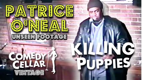 Patrice O Neal On Killing Puppies YouTube