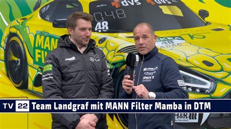 MOTOR TV22 Team Landgraf Mit Maro Engel In Der MANN Filter Mamba Und