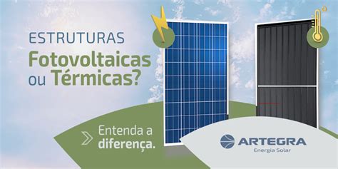 Energia Solar Fotovoltaica E Térmica Artegra Energia Solar