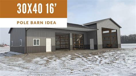 30x40 16’ And 40x40 12’ Combo Pole Barn Post Frame Youtube