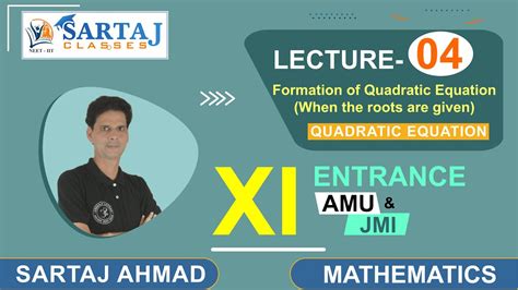 Lecture Mathematics Formation Of Quadratic Equation When Roots