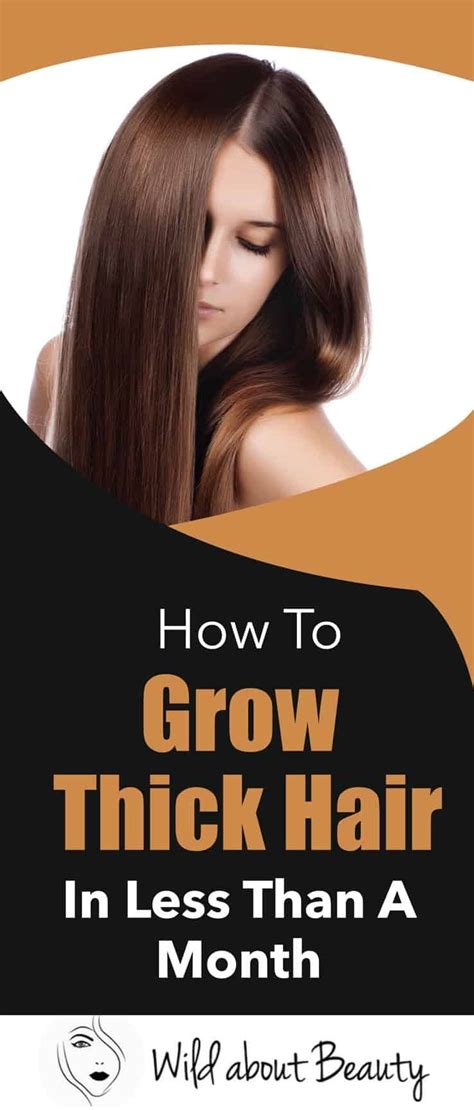 How To Grow Thick Hair In Less Than A Month In 2020 With Images Grow Thicker Hair Thick