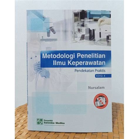 Metodologi Penelitian Ilmu Keperawatan Pendekatan Praktis Edisi 4 By