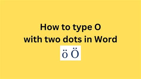 How To Type O With Two Dots In Word Youtube