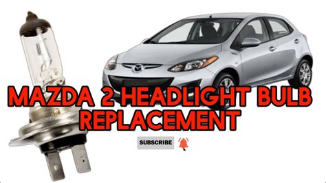 Mazda Headlight Bulb Replacement Youtube