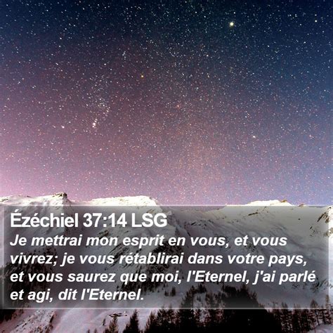 Ézéchiel 37 14 LSG Je mettrai mon esprit en vous et vous vivrez je