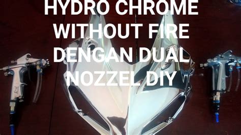 Pengaplikasian Hydrochrome Dengan Basecoat Tanpa Api Dengan Dual Diy