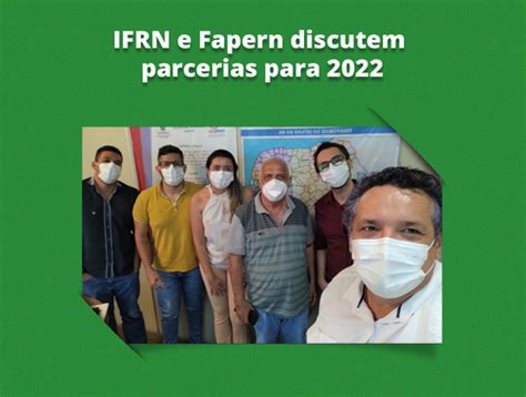 Ifrn E Fapern Atua O Conjunta Tema De Reuni O Ifrn Instituto