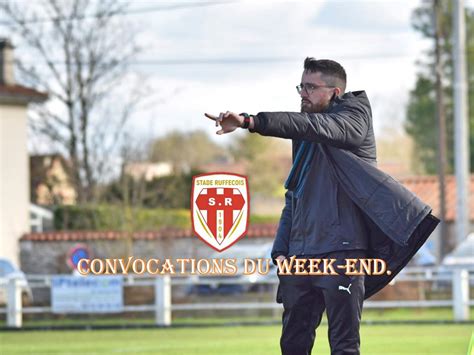 Actualit Convocations Du Week End Club Football Stade Ruffecois