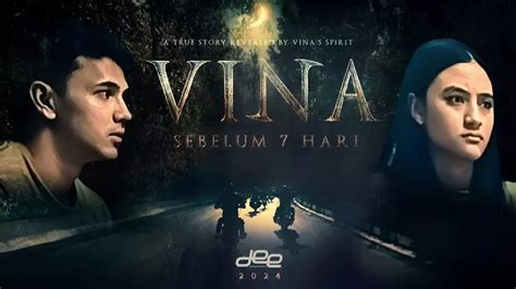 Sinopsis Film Vina Sebelum 7 Hari Dari Kisah Nyata Hingga Fakta