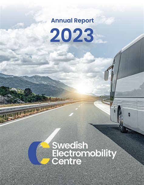 Annual Report Swedish Electromobility Centre