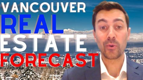 Vancouver Real Estate Market Forecast 2023 A Bright Future Ahead Youtube