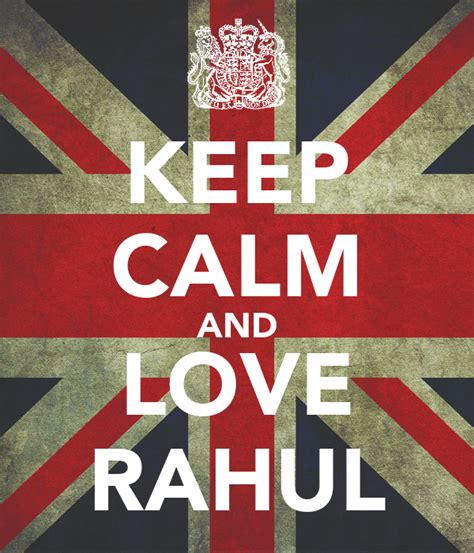 Keep Calm And Love Rahul Poster Rahul Keep Calm O Matic