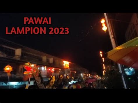 Festival Cap Go Meh PAWAI LAMPION 2023 KAB MELAWI YouTube