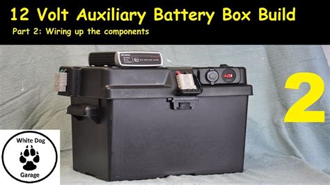 Portable 12 Volt Auxiliary Battery Box Build Part 2 Youtube