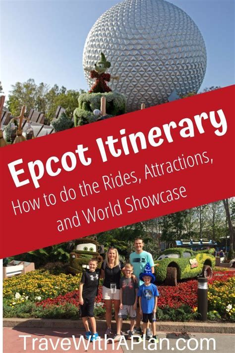 The Perfect Epcot Day Itinerary For Travel With A Plan