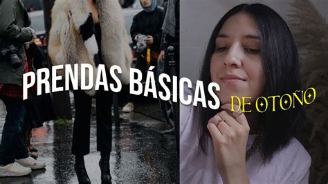 BÁsicos Para Vestir En OtoÑo Prendas Que Necesitas Youtube