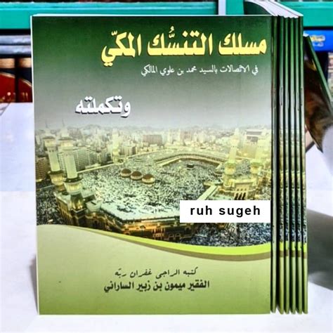 Jual Kitab Maslakut Tanassuk Al Makki KH Maimun Zubair Shopee Indonesia