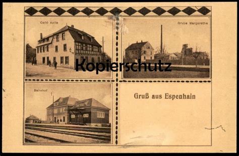 ALTE POSTKARTE GRUSS AUS ESPENHAIN GRUBE MARGARETHE BAHNHOF CAFÉ APITZ