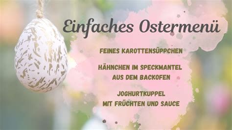 Ein unkompliziertes Ostermenü mit drei Gängen von Melli