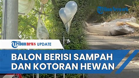 Korea Utara Kirim Ratusan Balon Udara Berisi Sampah Dan Tinja Ke Korea