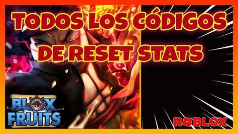 🔥 Todos Los CÓdigos De Reset Stats En Blox Fruits 🔥 Nuevos CÓdigos En