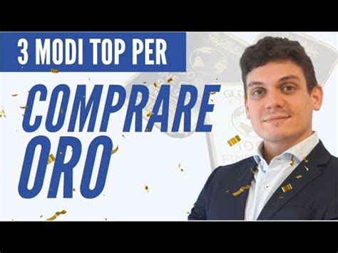 Metodi Migliori Per Investire In Oro Youtube