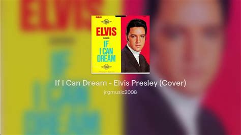 If I Can Dream Elvis Presley Cover Youtube