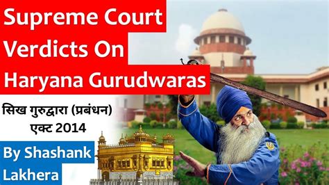 Supreme Court Verdict On Haryana Gurdwaras Management Act L By