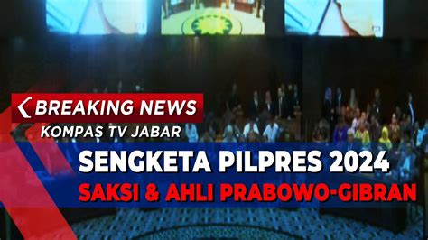 BREAKING NEWS Saksi Ahli Prabowo Gibran Di Sidang Lanjutan Sengketa