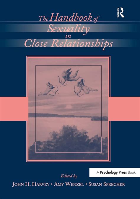 The Handbook Of Sexuality In Close Relationships 9780805845488 Harvey John H