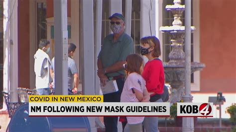 New Mexico Adopts Cdc Mask Guidance For Fully Vaccinated Individuals