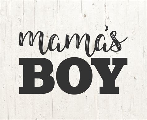 Mom Boys Svg Mamas Boy Svg Boy Svg Baby Boy Svg Boy Mama Etsy
