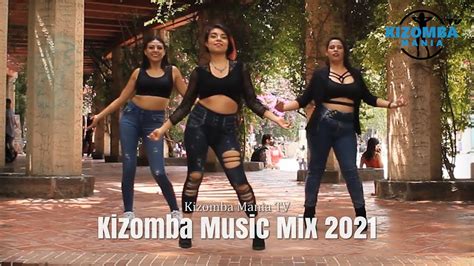 Kizomba Music Mix 2021 26 Douceur Kiz Youtube